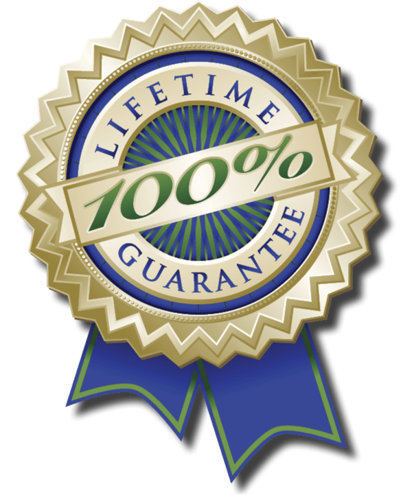 100 % Lifetime Guarantee